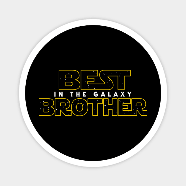 Best Brother in the Galaxy v2 Magnet by Olipop